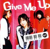 Give Me Up